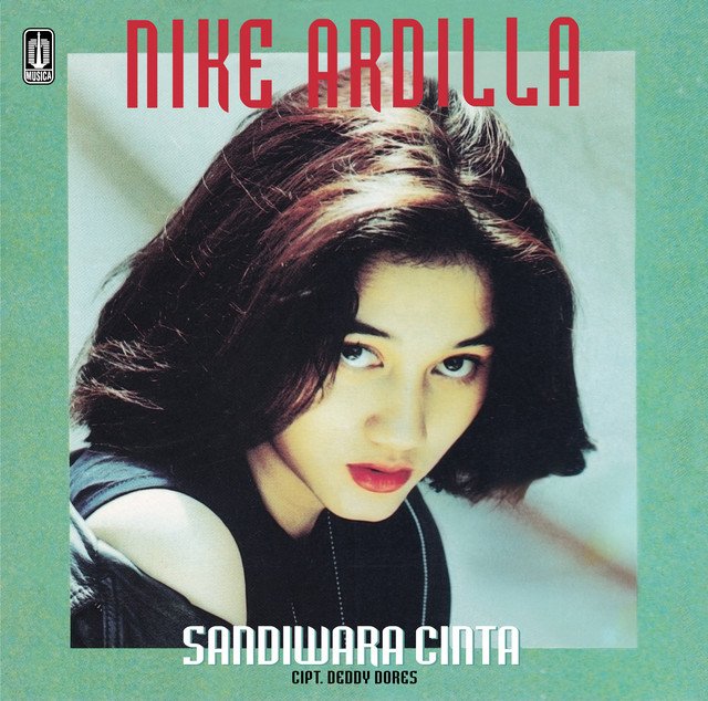 Sandiwara Cinta – Nike Ardilla: Lagu Cinta yang Penuh Emosi