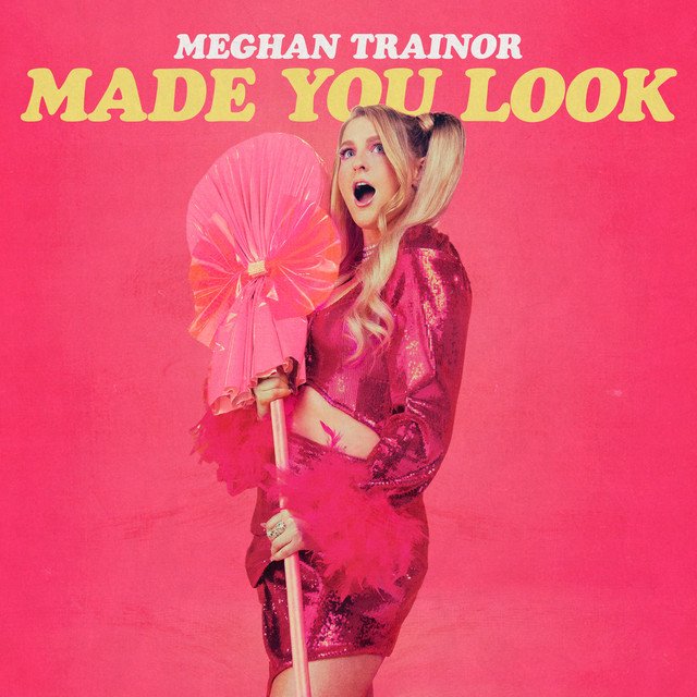 “Made You Look” – Meghan Trainor: Lagu Viral yang Wajib Didengar